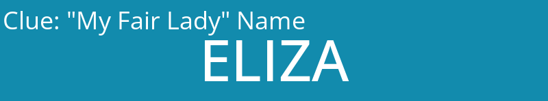 "My Fair Lady" Name