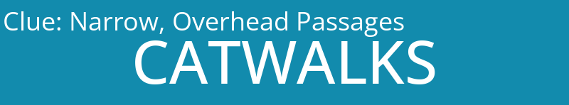Narrow, Overhead Passages