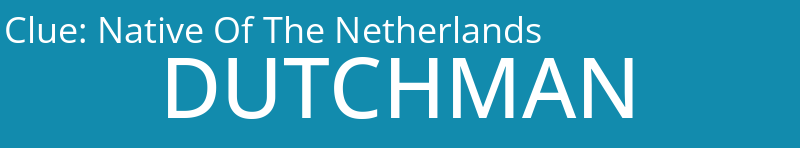Native Of The Netherlands