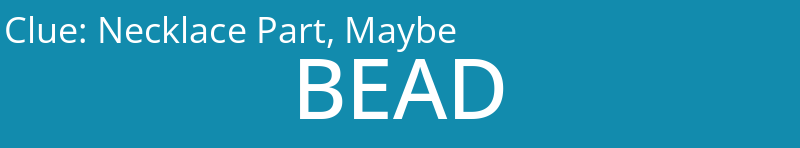 Necklace Part, Maybe