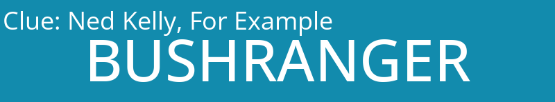 Ned Kelly, For Example