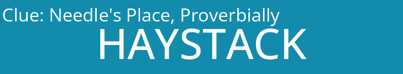 Needle's Place, Proverbially