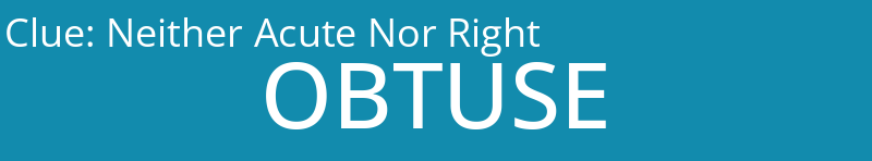 Neither Acute Nor Right