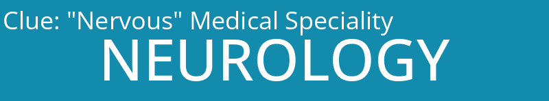 "Nervous" Medical Speciality