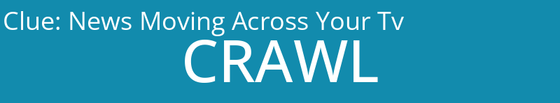 News Moving Across Your Tv