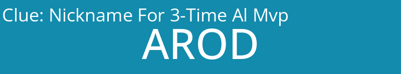 Nickname For 3-Time Al Mvp