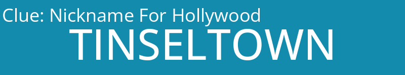 Nickname For Hollywood