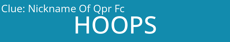 Nickname Of Qpr Fc
