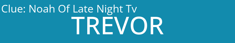 Noah Of Late Night Tv