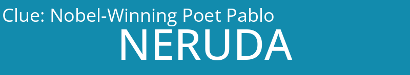 Nobel-Winning Poet Pablo
