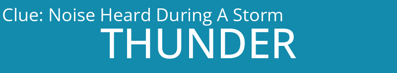 Noise Heard During A Storm