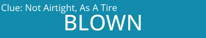 Not Airtight, As A Tire