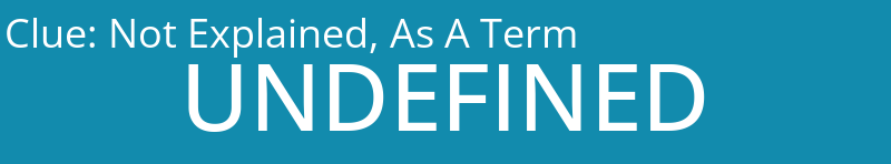 Not Explained, As A Term