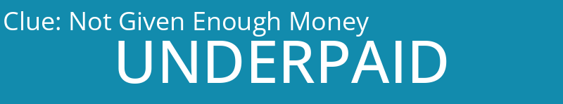 Not Given Enough Money