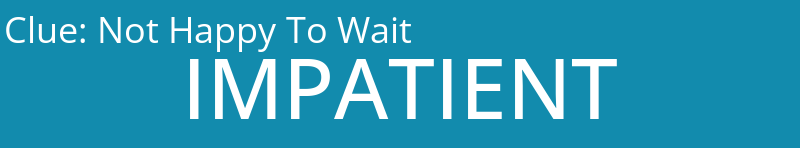 Not Happy To Wait