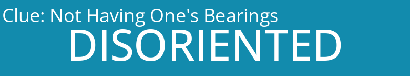 Not Having One's Bearings