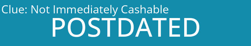 Not Immediately Cashable