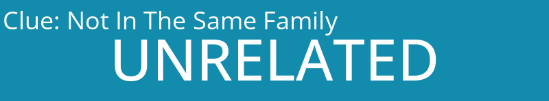 Not In The Same Family