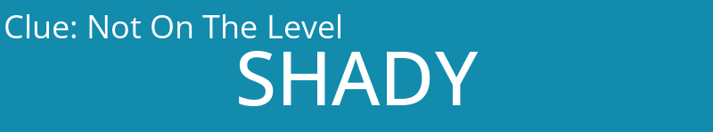 Not On The Level