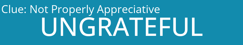 Not Properly Appreciative