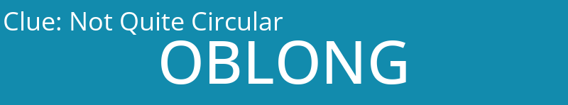Not Quite Circular