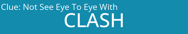Not See Eye To Eye With