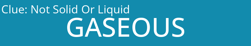 Not Solid Or Liquid
