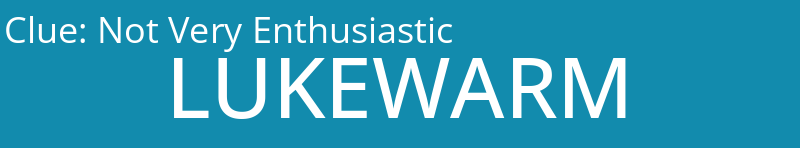 Not Very Enthusiastic