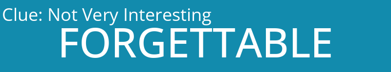 Not Very Interesting