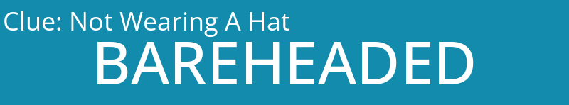 Not Wearing A Hat