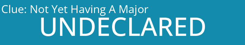 Not Yet Having A Major