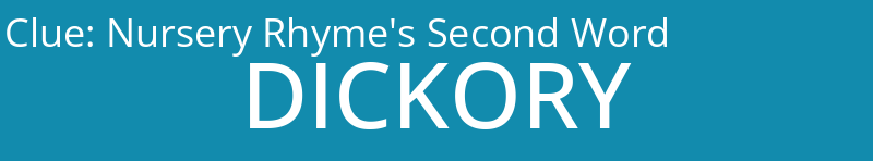 Nursery Rhyme's Second Word
