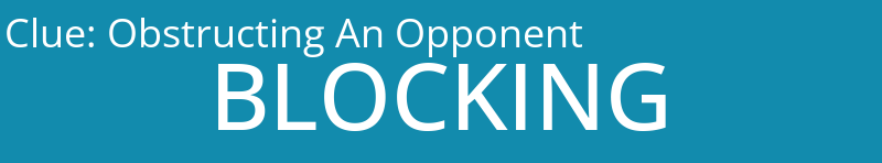Obstructing An Opponent