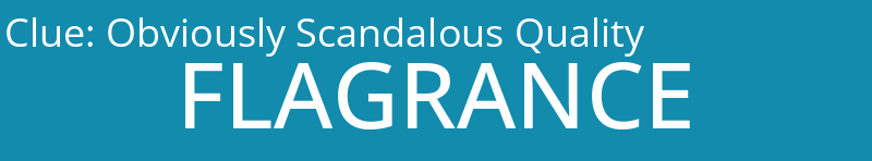 Obviously Scandalous Quality