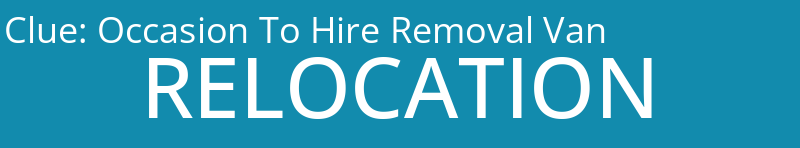 Occasion To Hire Removal Van