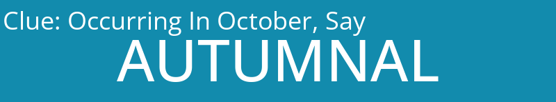 Occurring In October, Say