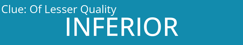 Of Lesser Quality