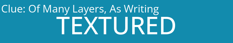 Of Many Layers, As Writing