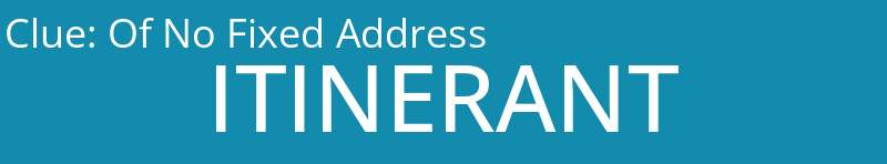 Of No Fixed Address