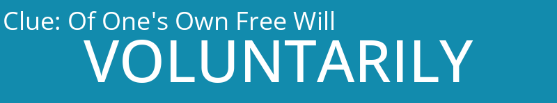 Of One's Own Free Will
