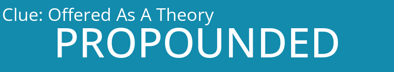 Offered As A Theory