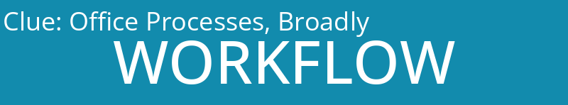 Office Processes, Broadly
