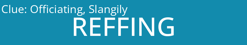 Officiating, Slangily