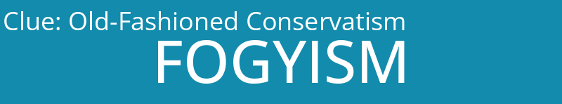 Old-Fashioned Conservatism