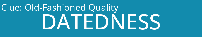Old-Fashioned Quality