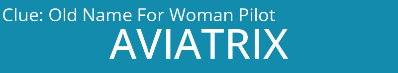 Old Name For Woman Pilot