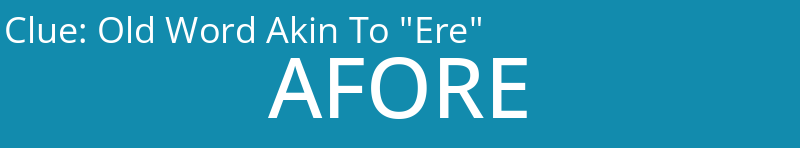 Old Word Akin To "Ere"
