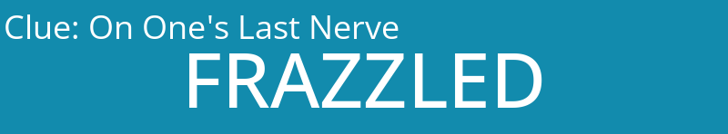 On One's Last Nerve