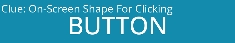 On-Screen Shape For Clicking