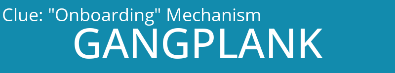 "Onboarding" Mechanism